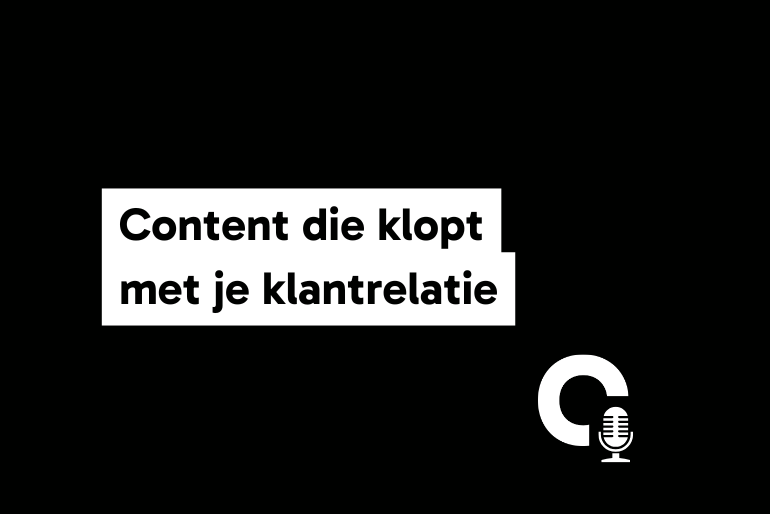 Content die klopt met je klantrelatie